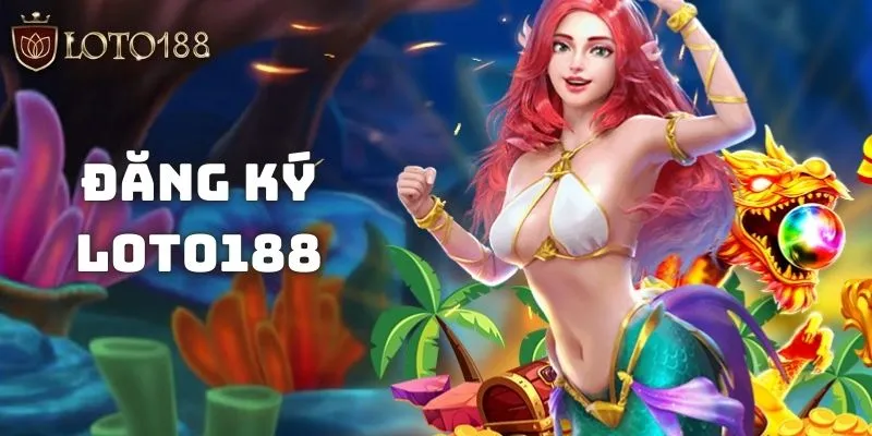 Loto188 - Link App Mobile Lô Đề Loto188.com Free 88k 29 Cách sở hữu một tài khoản cá nhân nhanh nhất